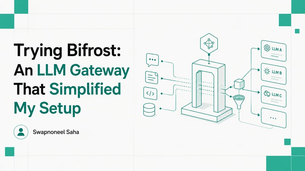 Trying Bifrost: An AI Gateway That Simplified My Setup