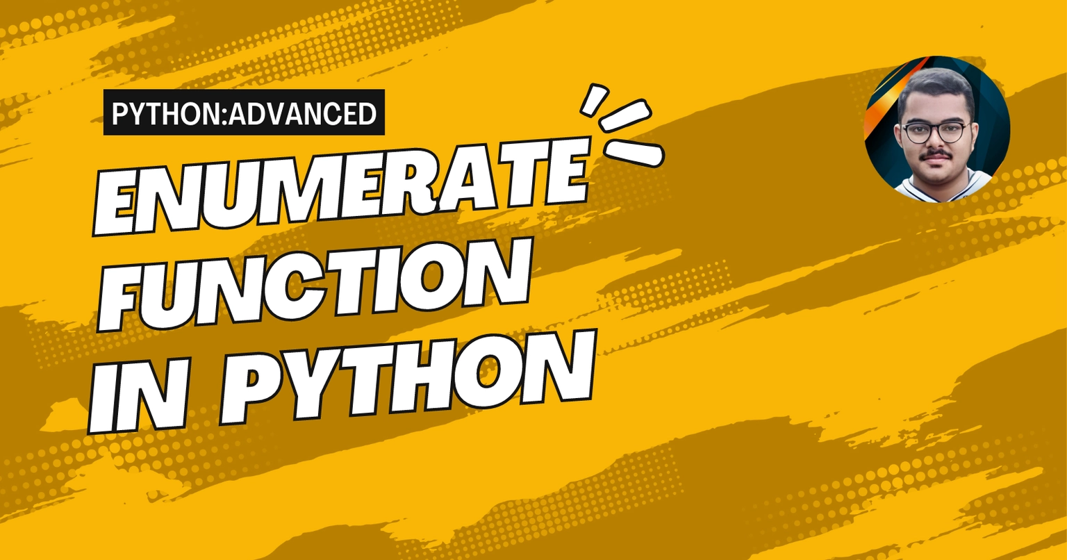 Enumerate Function in Python with Examples
